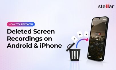 How-to-Recover-Deleted-Screen-Recordings-on-Android-&-iPhone