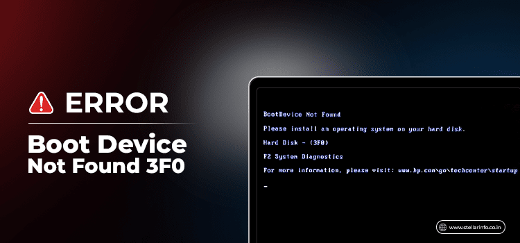 How to Fix Hard Disk 3F0 Boot Device Not Found Error [2025]